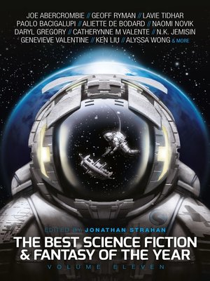 cover image of The Best Science Fiction and Fantasy of the Year, Volume Eleven